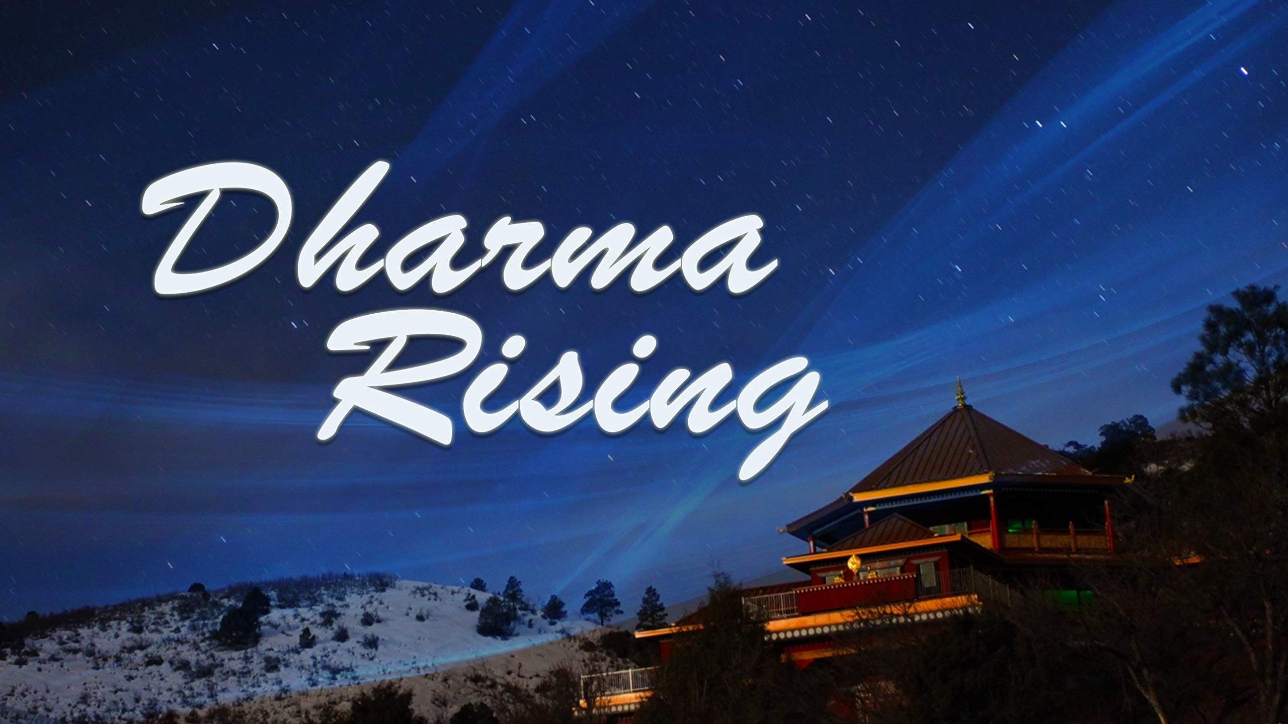 Backdrop for Dharma Rising