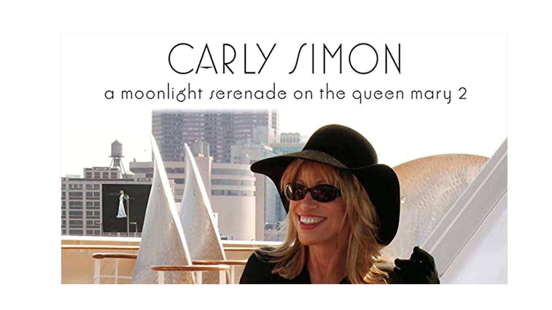 Backdrop for Carly Simon - A Moonlight Serenade On The Queen Mary 2