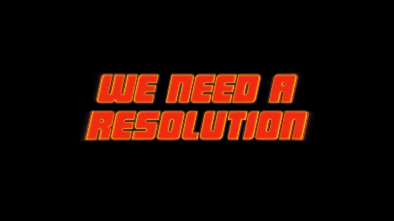 Backdrop for We Need a Resolution