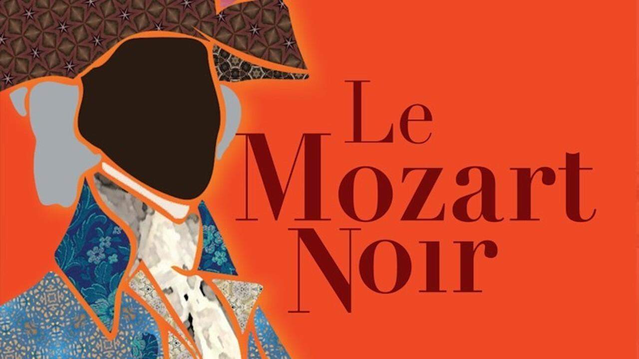 Backdrop for Le Mozart Noir: Reviving a Legend