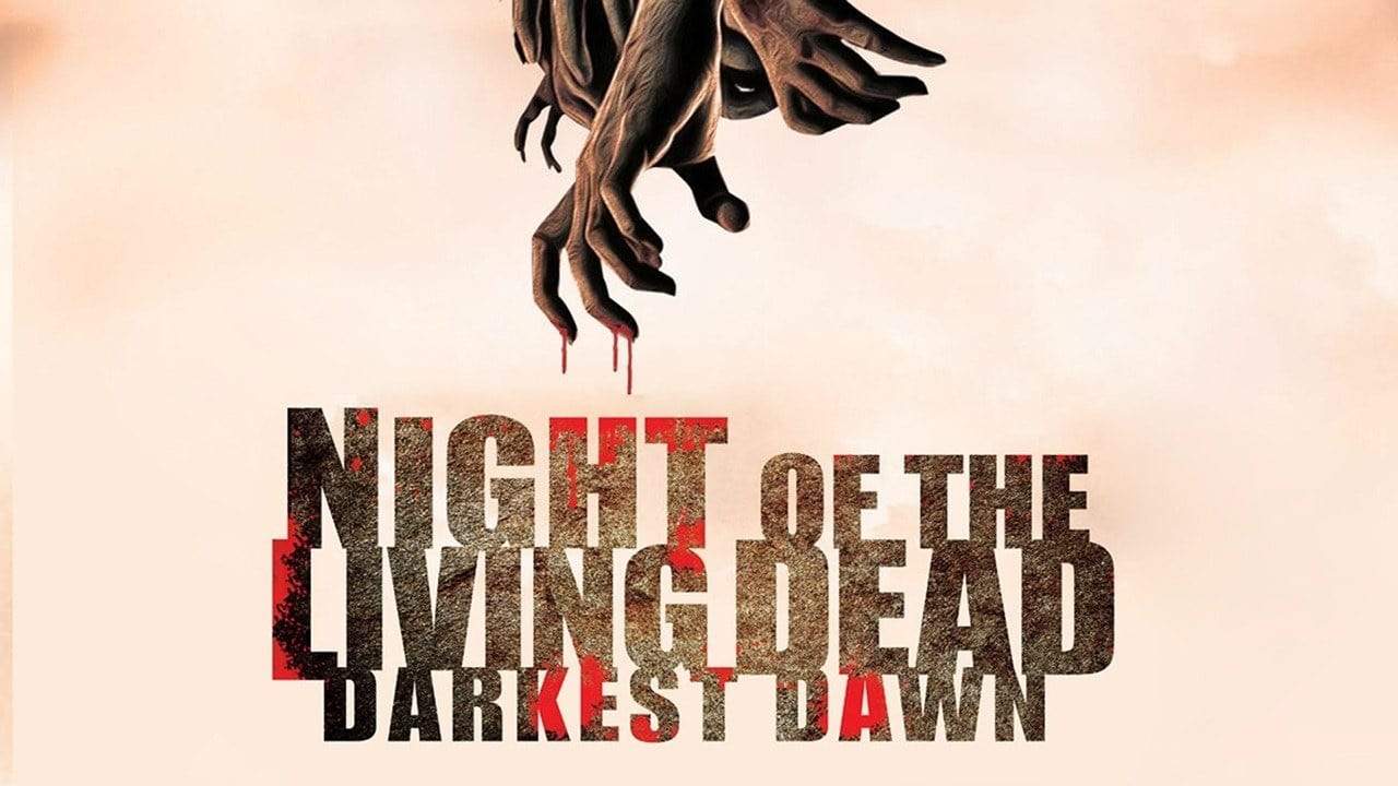 Backdrop for Night of the Living Dead: Darkest Dawn