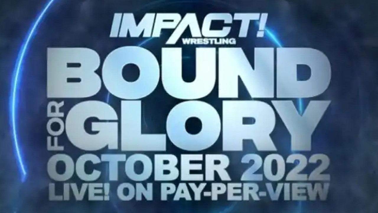 Backdrop for IMPACT Wrestling: Bound for Glory 2022