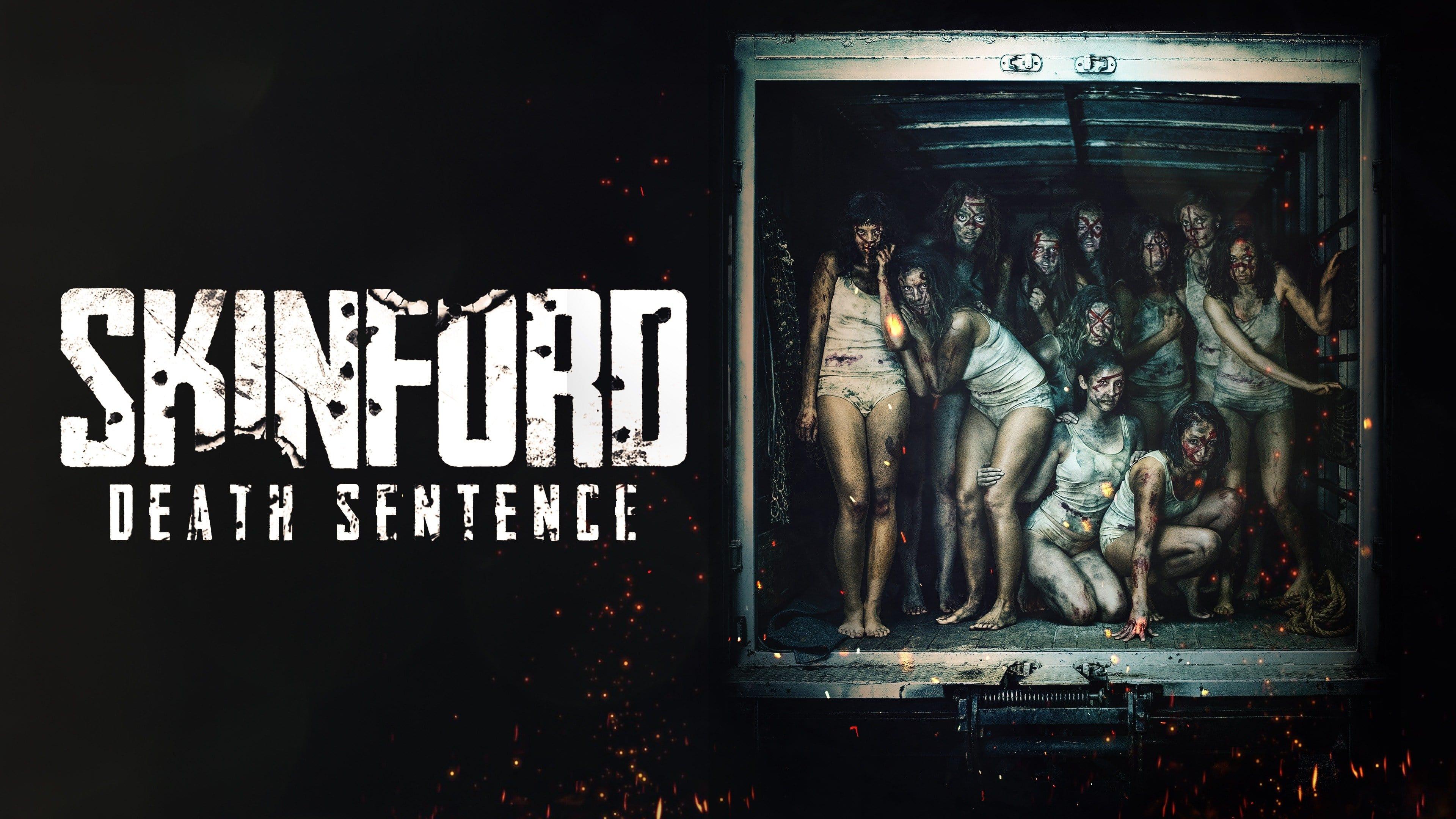 Backdrop for Skinford: Death Sentence