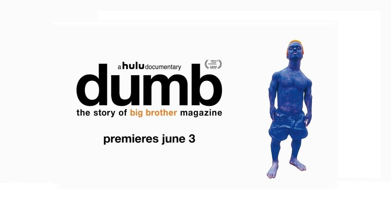 Backdrop for Dumb: The Story of Big Brother Magazine