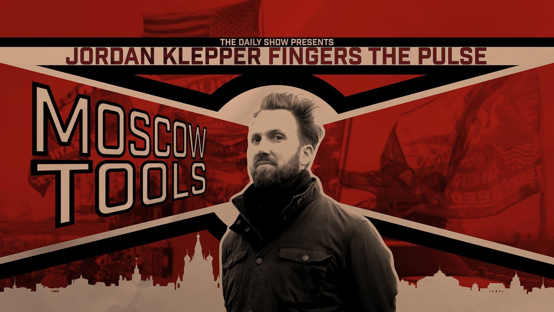 Backdrop for Jordan Klepper Fingers the Pulse: Moscow Tools