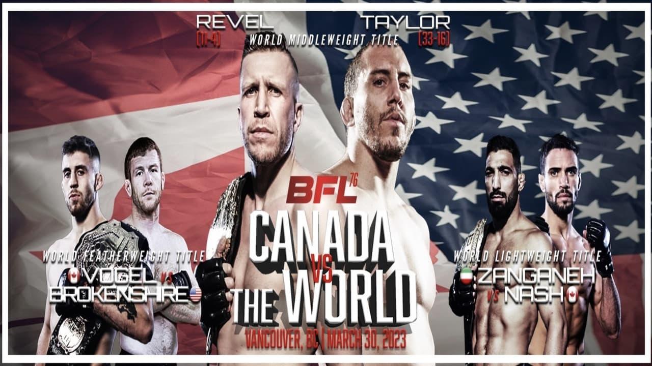 Backdrop for BFL 76: Canada vs. The World