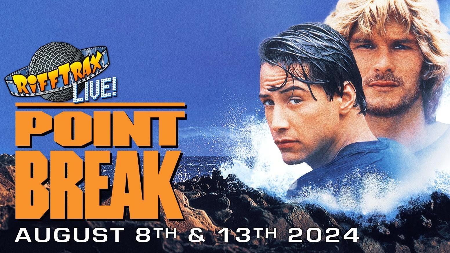 Backdrop for RiffTrax Live: Point Break