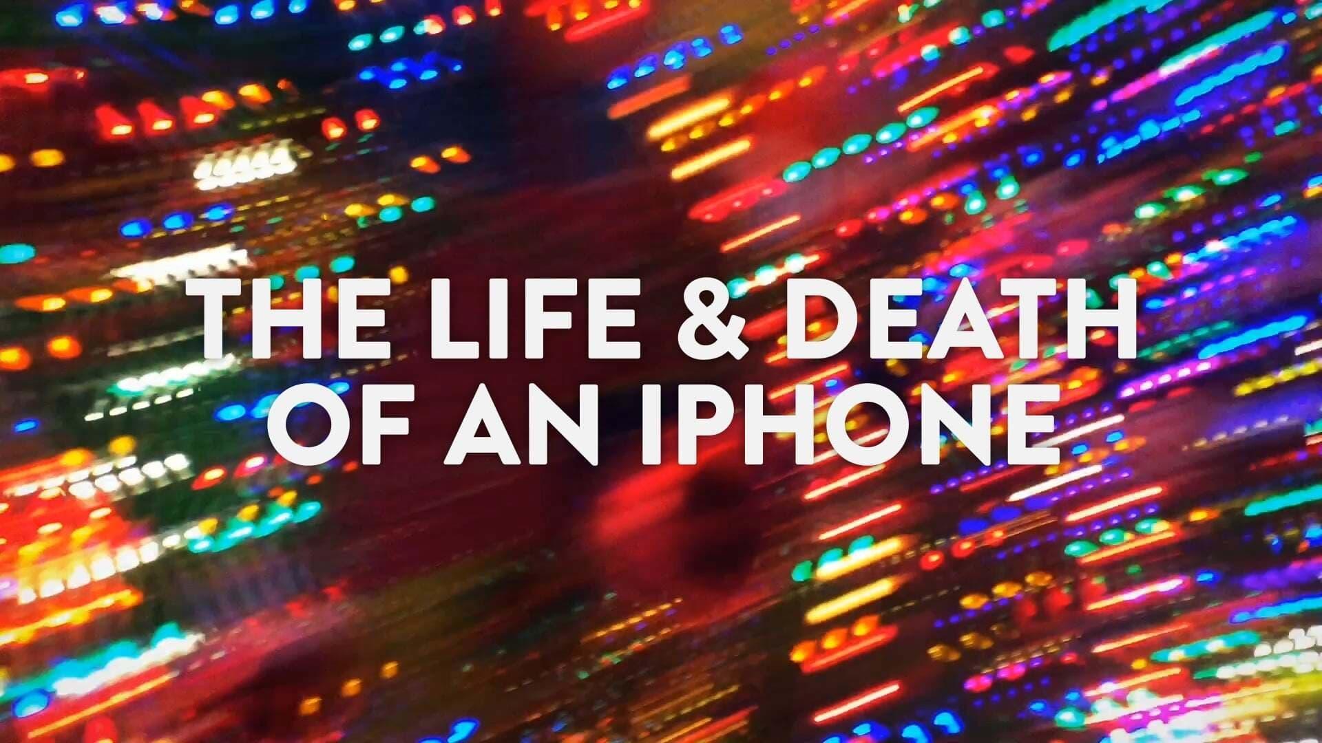 Backdrop for The Life & Death of an iPhone