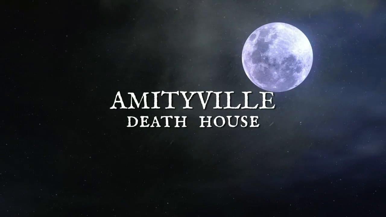 Backdrop for Amityville Death House