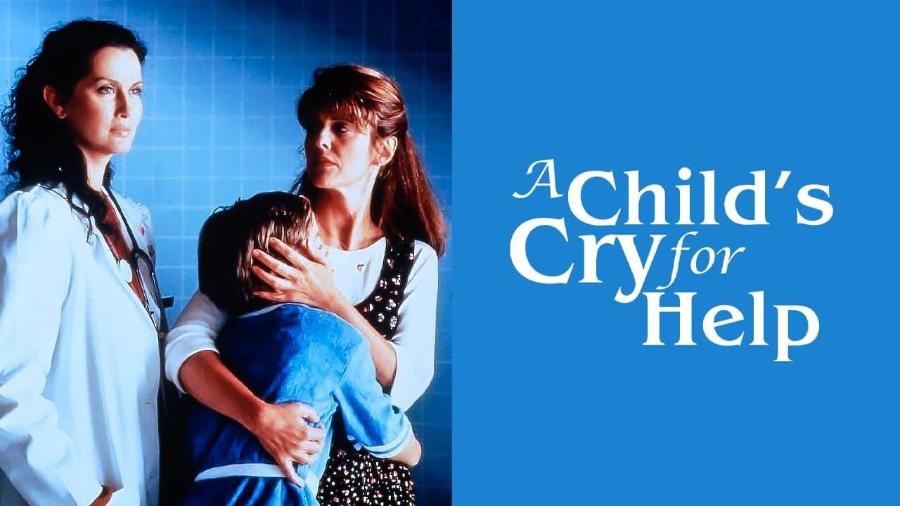 Backdrop for A Child's Cry for Help