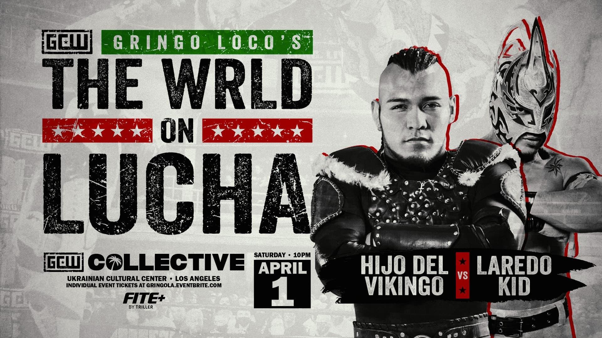 Backdrop for GCW Gringo Loco's The Wrld On Lucha 2023