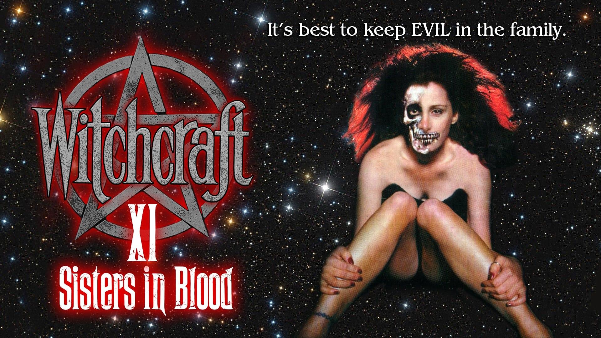 Backdrop for Witchcraft XI: Sisters in Blood