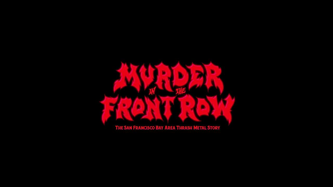 Backdrop for Murder in the Front Row: The San Francisco Bay Area Thrash Metal Story