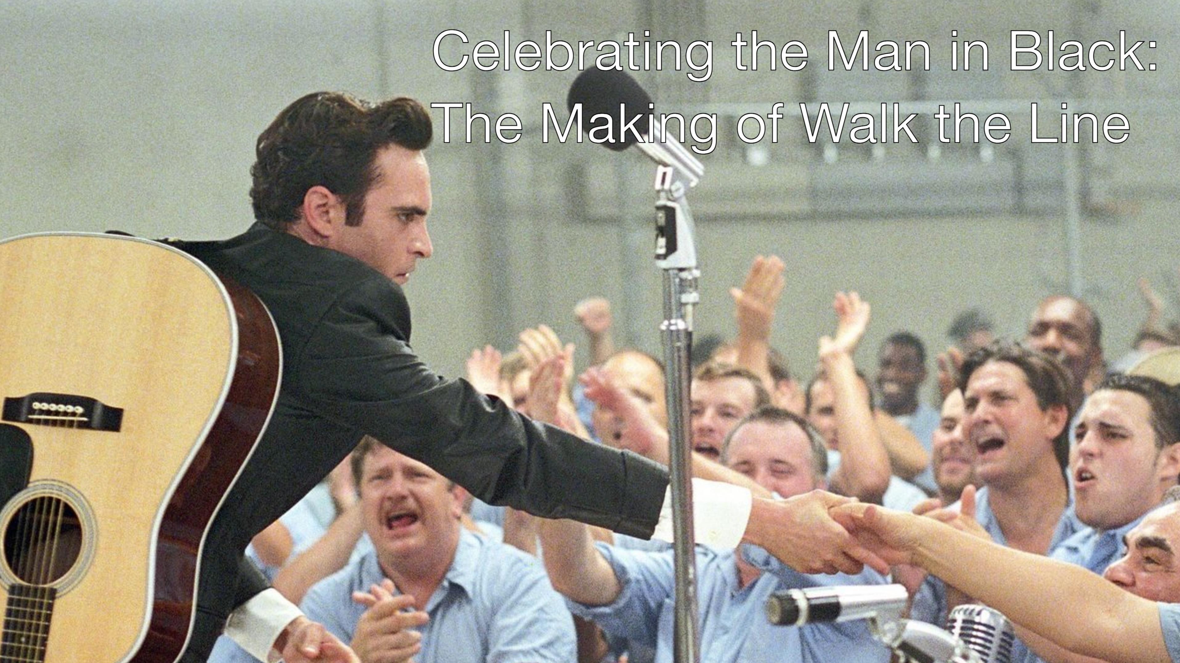 Backdrop for Celebrating the Man in Black: The Making of Walk the Line