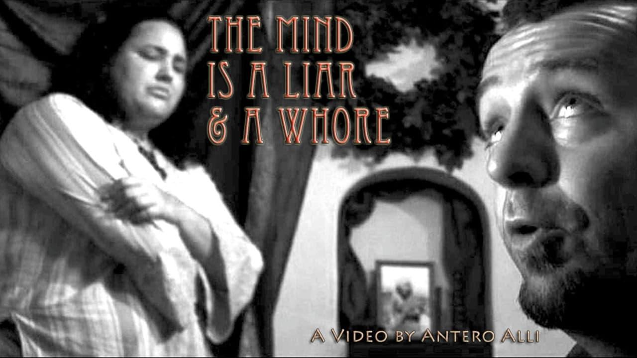 Backdrop for The Mind Is a Liar and a Whore