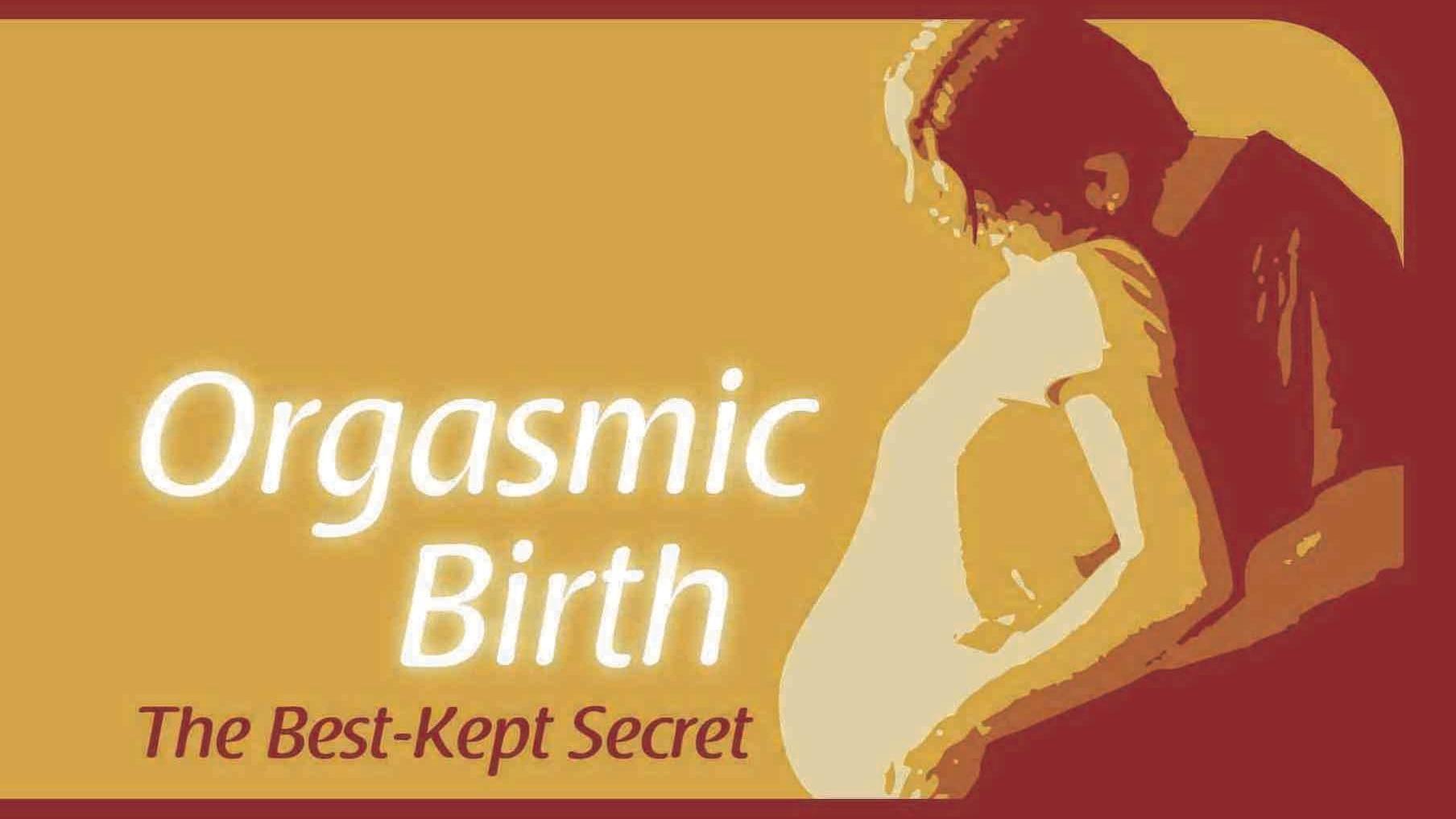 Backdrop for Orgasmic Birth: The Best-Kept Secret