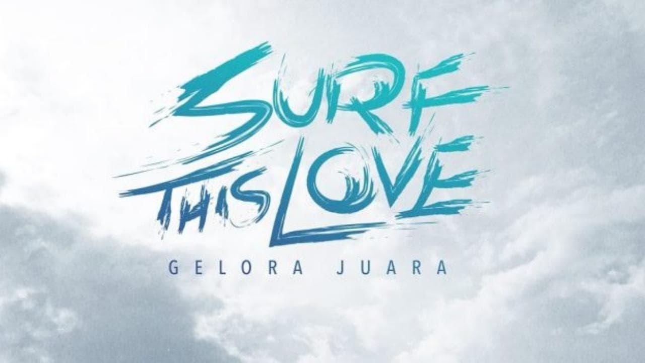 Backdrop for Surf This Love: Gelora Juara