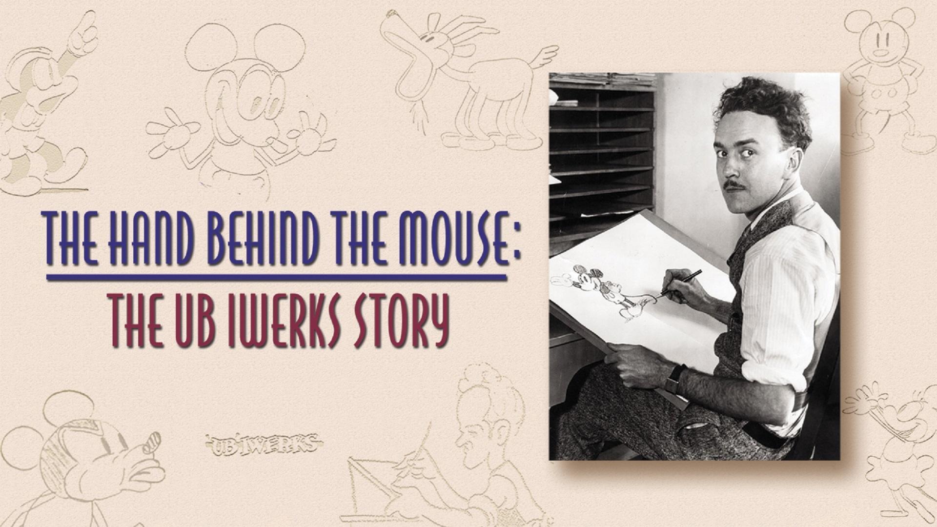 Backdrop for The Hand Behind the Mouse: The Ub Iwerks Story