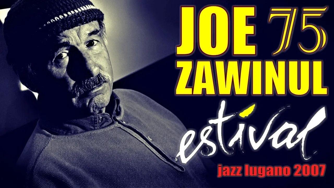 Backdrop for Joe Zawinul & The Zawinul Syndicate: 75th