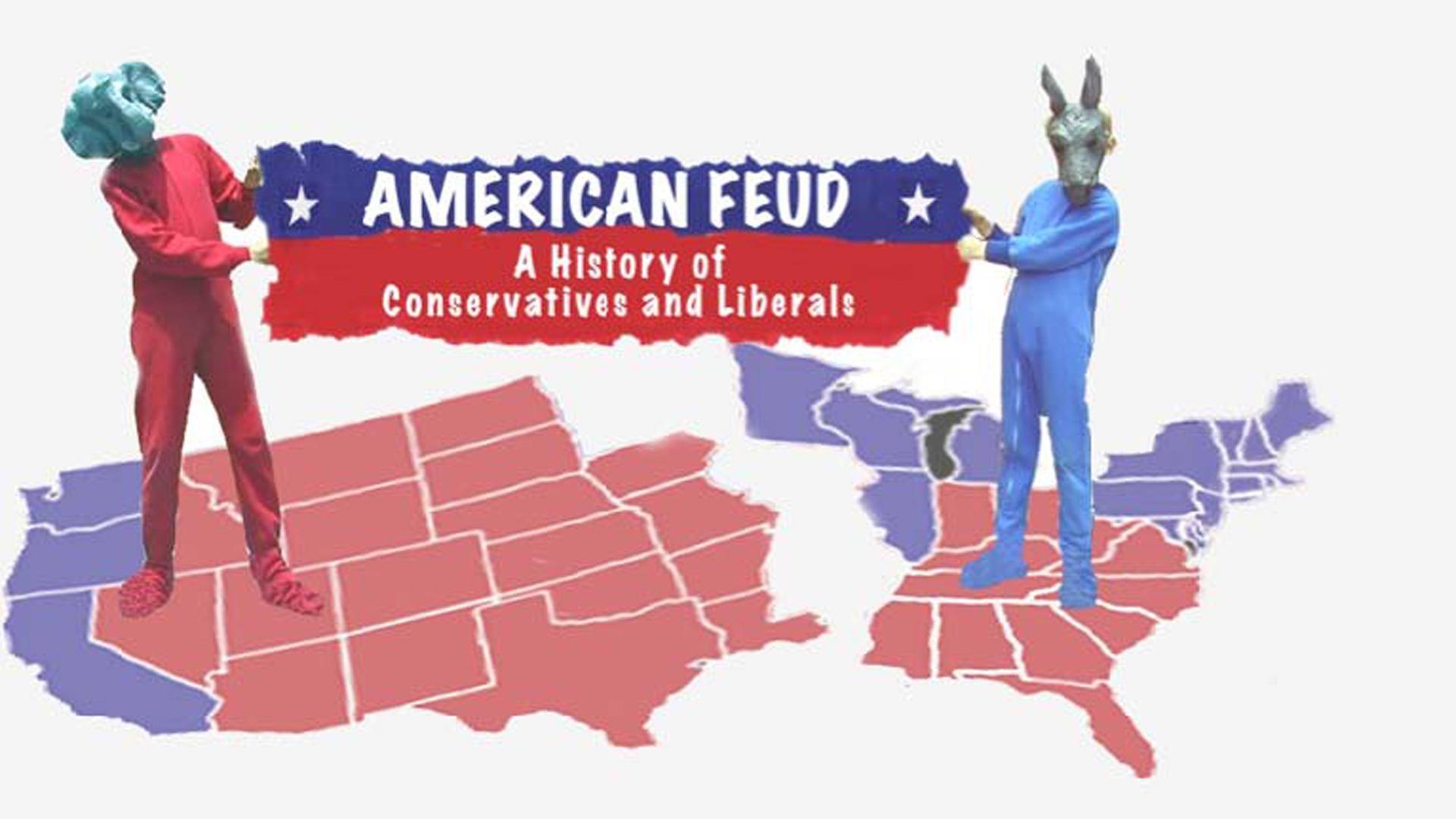 Backdrop for American Feud: A History of Conservatives and Liberals