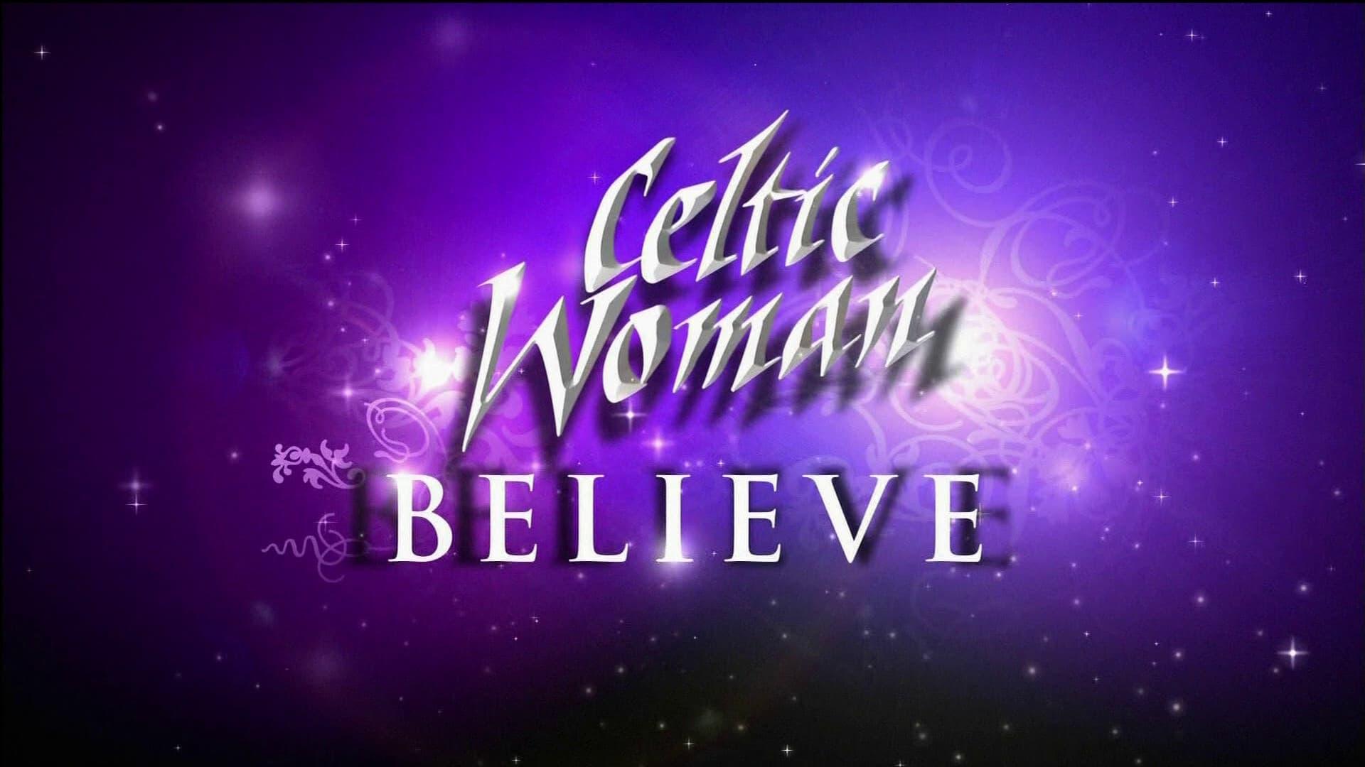 Backdrop for Celtic Woman: Believe